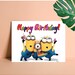 Birthday Card Minions to Print, Greeting Card, Download and Print ...