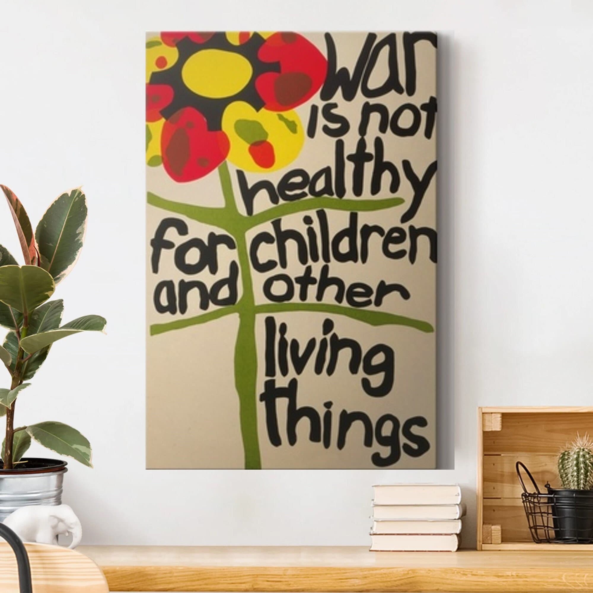 War is Not Healthy for Children - Etsy