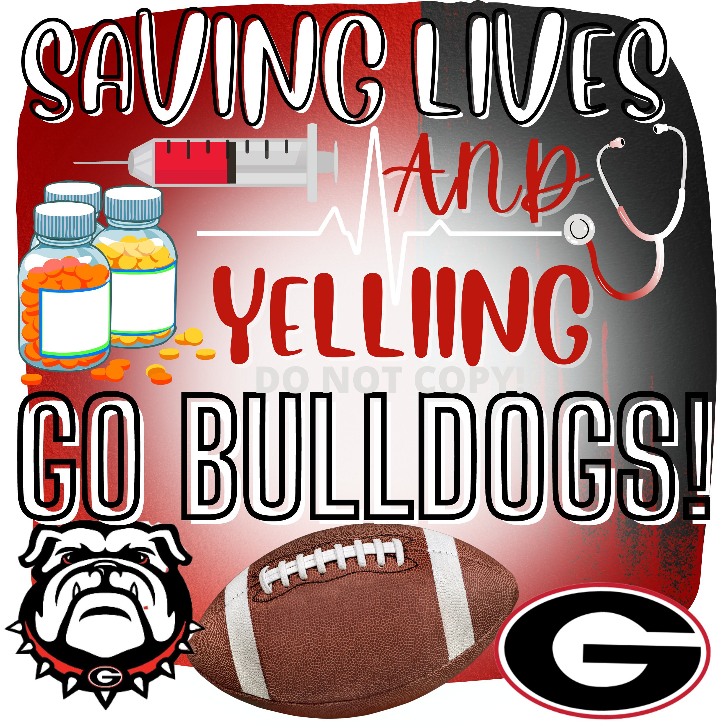 Saving Lives and Screaming Go Bulldogs Nurse and Medical Field Etsy