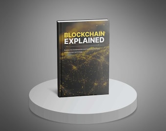 Blockchain Explained: What is it, and what are its business applications