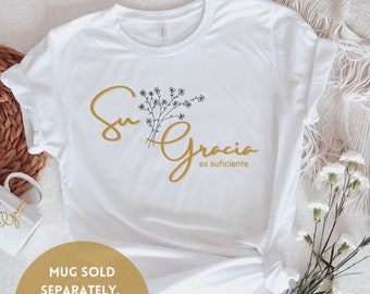 Su Gracia es Suficiente Camisa Cristiana, Spanish Christian Short Sleeve Tee Shirt