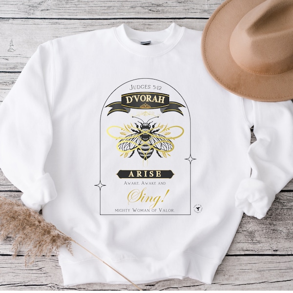 Women of the Bible Christian Inspirational sweatshirt Women arise Deborah shirt for Believers Gospel top with queen bee gift for minister