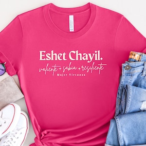 Virtuous woman Spanish version of Hebrew term Eshet Chayil tshirt Christian Proverbs 31 woman of valor Tee Women&#39;s ministry empowerment gift