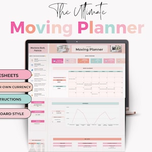 May include: A laptop screen displays a digital moving planner with a soft pink and peach color scheme. The text "The Ultimate Moving Planner" is at the top. Features include Google Sheets integration, currency options, video instructions, and a new dashboard style.