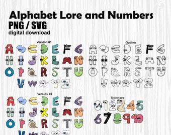 Alphabet Lore and Numbers PNG and SVG zipfile 3 diferents version for the  Alphabet only /birthday/craft/kids activities/htv/vinyl/stickers