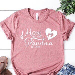 Mom Est Grandma Est Custom Shirt, Mother&#39;s Day Shirt Gift, Mom Grandma Shirt, Pregnancy Announcement Gift,New Grandma Shirt,Pregnancy Reveal