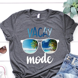 Vacay Mode Shirt, Family Vacation Shirt, Vacay Mode, Camping Shirt, Travel Shirt, Adventure Shirt, Road Trip Shirt, Adventure Lover Shirt