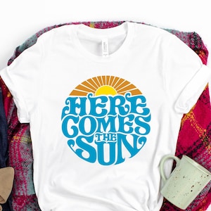 Here Comes The Sun Tee Shirt, Retro Summer Shirt, Vacation Shirt, Beach Tee Shirt, Summer Vibe Shirt, Beach Vacation Shirt, Sea Sand Shirt