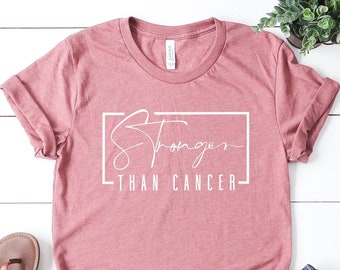 Cancer T Shirt, Stronger Than Cancer, Cancer Survivor TShirt, Breast Cancer Shirt, Cancer Warrior T-Shirt, Cancer Tee, Cancer Awareness Tee