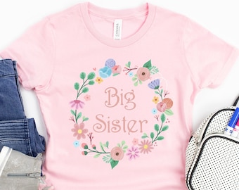 Big sister, Big Sister Toddler Shirt, Big Sister Shirt Colored Floral Wreath, Sister birthday gift, sister in law gift, pregnant sister gift