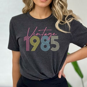 1985 Vintage Shirt, 1985 Birthday Shirt, 40th Birthday Gift, 40th Birthday Gift Shirt,1985 Vintage Tee,1985 Retro Shirt,Retro 1985 Tee Shirt