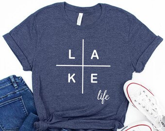 Lake Life Tee Shirt, Vacation Tee, Summer Tee, Lake Shirt, Gift For Her, Funny Lake Shirt, Lake Shirts, Lake Tee Shirt, Lake Life Tee Shirt