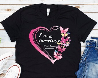 Breast Cancer Shirt, I'm A Survivor Shirt, Motivational T Shirt, Cancer Support Shirt, Cancer Awareness T Shirt, Pink Ribbon Shirt
