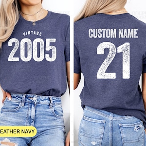 21st Birthday Shirt, Custom Name Vintage 2005 21st Birthday Tee Shirt, 22st Birthday Gift For Women Men,21st Birthday Best Friend Tee Gift