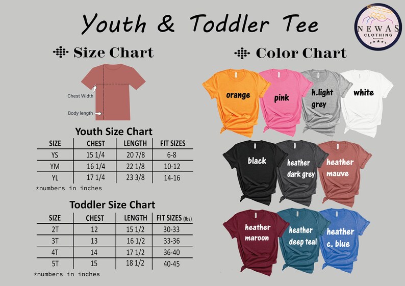 May include: Size chart for youth and toddler t-shirts. The chart shows chest and length measurements in inches, as well as the corresponding age range. The color chart shows a variety of colors, including orange, pink, light grey, white, black, dark grey, mauve, maroon, deep teal, and light blue.