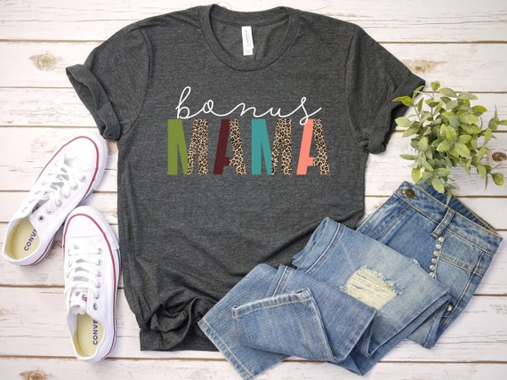Bonus Mom Shirt, Step Mom Foster Mom Tee Shirt, Bonus Mom Mothers Day Gift, Cheetah Leopard Print Tee Shirt, Best Bonus Mom Ever Tee Shirt