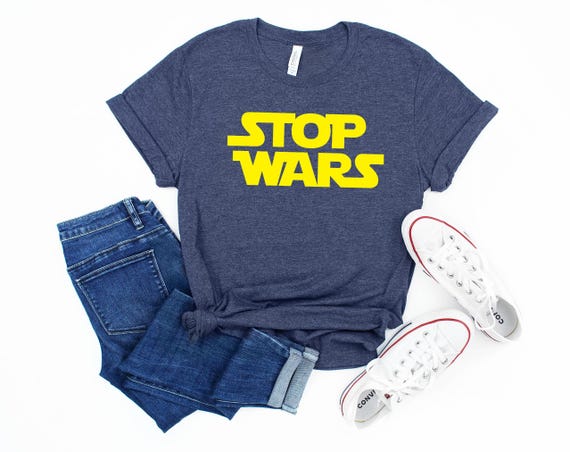 Stop Wars Shirt,Stop Wars Tshirt, Peace Shirt,Anti War Shirt,Positive Vibe Shirt,No War Tee,Stand With Ukraine Tanks,Ukraine Stop Wars Shirt