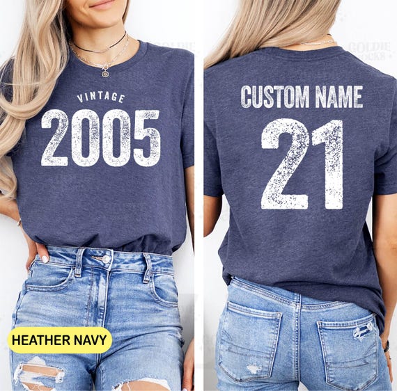 21st Birthday Shirt, Custom Name Vintage 2005 21st Birthday Tee Shirt, 22st Birthday Gift For Women Men,21st Birthday Best Friend Tee Gift