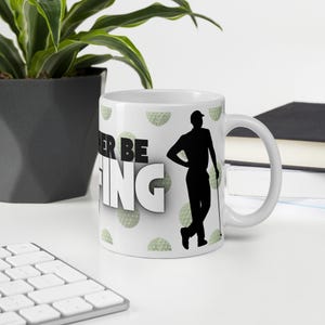 I&#39;d Rather Be Golfing Mug, Funny Golf Coffee Cup, Gift for Golfers, Golfer Dad Gift, Golf Lover Present, Golf Accessories, Father&#39;s Day Gift