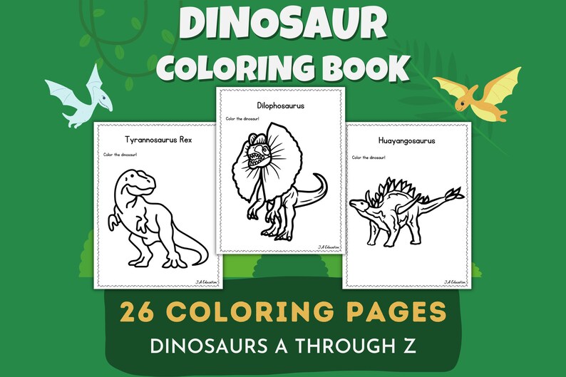 May include: A black and white coloring book featuring 26 dinosaur illustrations. The cover shows three dinosaurs: Tyrannosaurus Rex, Dilophosaurus, and Huayangosaurus. The title of the book is "Dinosaur Coloring Book" and the subtitle is "26 Coloring Pages Dinosaurs A Through Z".