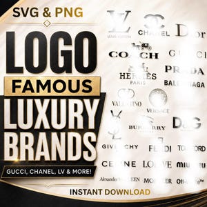 Pode incluir: Uma coleção de arquivos digitais com o texto SVG & PNG LOGO FAMOUS LUXURY BRANDS GUCCI, CHANEL, LV & MORE! INSTANT DOWNLOAD. A imagem exibe uma lista de logotipos de marcas de luxo em preto, incluindo Louis Vuitton, Chanel, Dior, Coach, Gucci, Prada, Hermès, Valentino, Versace, Burberry, D&G, YSL, Givenchy, Fendi, Tom Ford, Celine, Loewe, Miu Miu, Alexander McQueen, Moncler e Off-White.