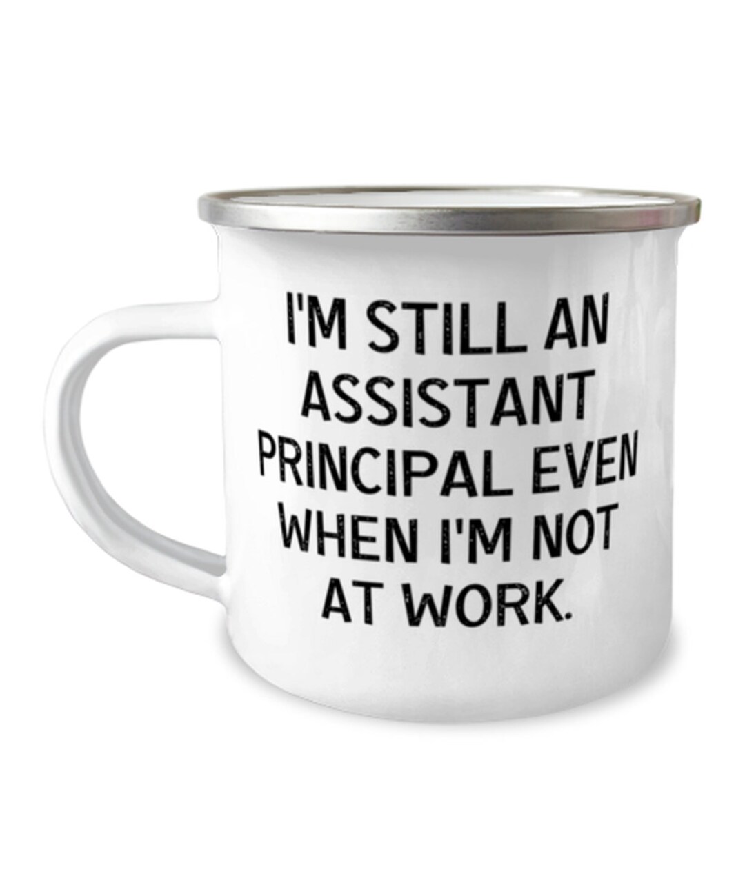 Unique Idea Assistant Principal Gifts, I'm Still an Assistant, Surprise ...