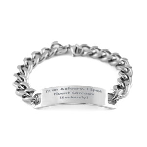 Presentes engraçados do atuário, eu sou um atuário. Eu falo sarcasmo fluente (sério), pulseira de corrente cubana engraçada para colegas de amigos, engraçada