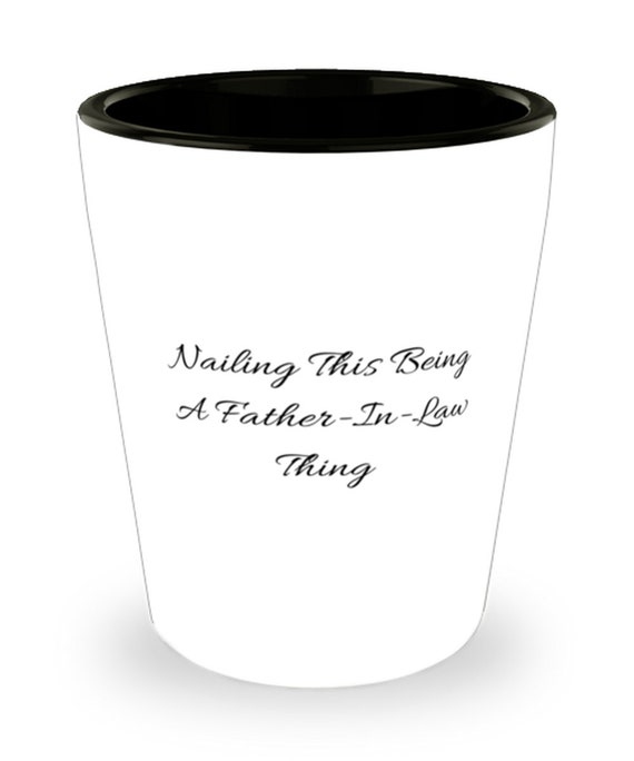 New Father-in-law Gifts, Nailing This Being A Father-in-law Thing