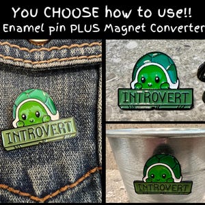 INTROVERT Turtle Enamel Lapel Pins with Magnetic Pin Back Option for Fridge Magnet Birthday Gift Idea