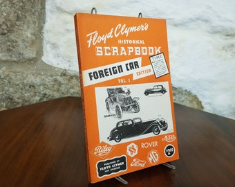 Floyd Clymer's Historical Scrapbook Foreign Car USA Edition : Vintage Automobile Book 1955