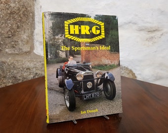 H.R.G The Sportsman's Ideal Ian Dussek Vintage Automobile Book 1985