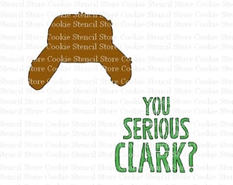You Serious Clark? Cookie & Craft Stencil - 2pt Stencil