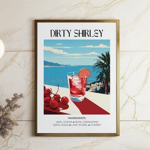 Dirty Shirley Cocktail Poster Print Trendy Bar Cart Decor Modern Wall Art Kitchen Poster Drink Wall Art Unique Gift for Friend Gift for Her
