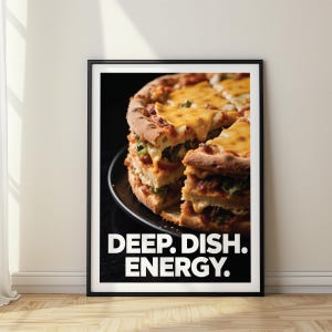 Foodie Gift Idea – Bold Deep Dish Pizza Art Print for Kitchen or Diner Wall Decor – Cheesy Retro Poster for Food Lovers
