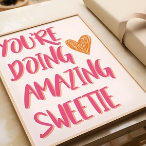 Motivationsaufkleber 'You're Doing Amazing Sweetie' – Wasserfest, Kratzfest, Für Flasche, Laptop & Handy
