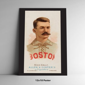 Mike &quot;King&quot; Kelly 1888 N28 Allen & Ginter Card Poster / Postcard / Canvas Baseball Card Tobacco King Kelly Boston Beaneaters Red Sox BCP15