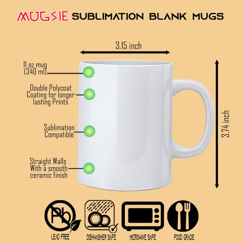May include: A white sublimation blank mug with a handle, measuring 3.15 inches in diameter and 3.74 inches tall. Features include double polycoat for lasting prints, sublimation compatibility, and straight walls with a smooth ceramic finish. Dishwasher and microwave safe.