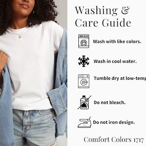 May include: A white t-shirt and light blue denim shirt with a Washing & Care Guide featuring icons and text: Wash with like colors, Wash in cool water, Tumble dry at low-temp, Do not bleach, Do not iron design, and the text Comfort Colors 1717.