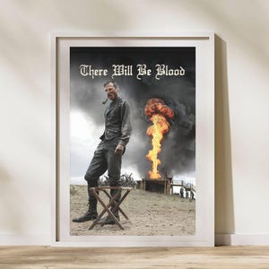 There Will Be Blood Inspired Art Print | Paul Thomas Anderson Poster | There Will Be Blood Movie Poster