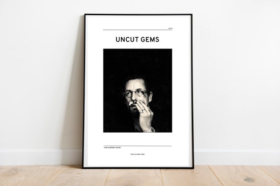 Uncut Gems Inspired Art Print Uncut Gems Inspired Movie Poster