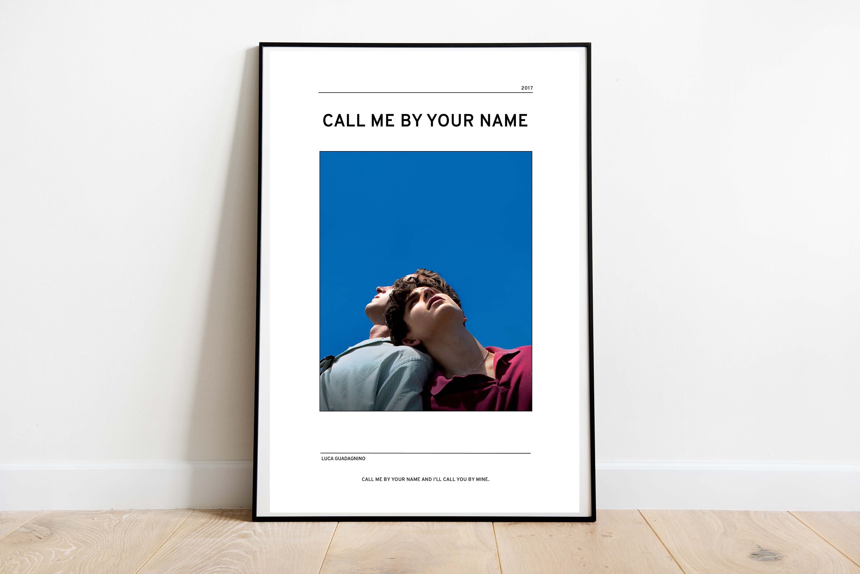 Call Me by Your Name Inspired Art Print Luca Guadagnino Poster