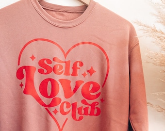 Selbstliebe Club Sweatshirt, Retro Selbstliebe Kleidung, Selbstliebe Bekleidung, Valentinstag Rundhalsausschnitt, psychische Gesundheit Rundhalsausschnitt, rosa Retro Hoodie