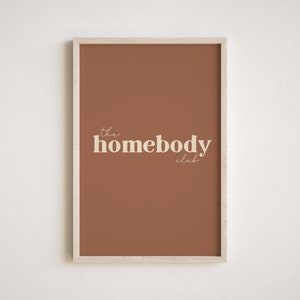 The Homebody Club Print, Gift for Introvert, Let’s Stay Home Sign, Housewarming Sign, Friend House Warming Gift, New Home Art, Introvert Art