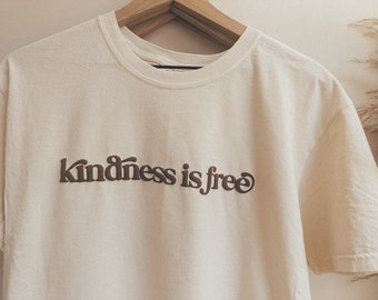 Kindness Is Free T-Shirt, Spread Kindness Shirt, Clothes with Positive Quotes, Be Kind Shirt, Be Kind To Others Shirt, Ivory and Brown Shirt