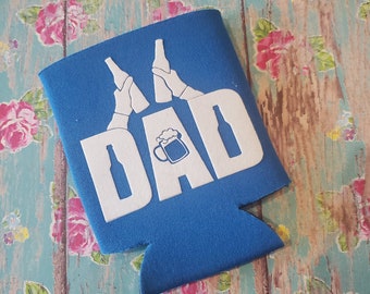 Dad beer coozie