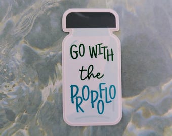 Go With The Propoflo Vet Med Nurse Sticker