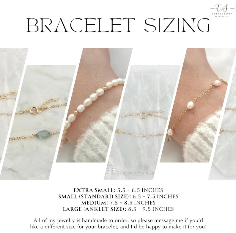 May include: A guide to bracelet sizing with four different bracelets shown on wrists. The text reads: "BRACELET SIZING", "EXTRA SMALL: 5.5 - 6.5 INCHES", "SMALL (STANDARD SIZE): 6.5 - 7.5 INCHES", "MEDIUM: 7.5 - 8.5 INCHES", "LARGE (ANKLET SIZE): 8.5 - 9.5 INCHES", "All of my jewelry is handmade to order, so please message me if you'd like a different size for your bracelet, and I'd be happy to make it for you!"