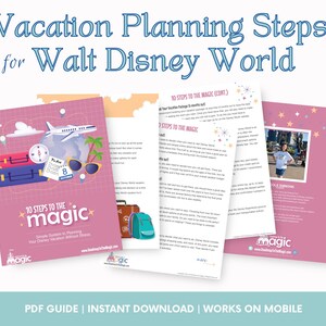 May include: Pink and white guide titled "Vacation Planning Steps for Walt Disney World" with the text "10 Steps to the Magic." The guide features illustrations of luggage, sunglasses, and a plane. The text "PDF Guide | Instant Download | Works on Mobile" is at the bottom.