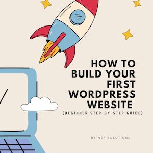 WordPress Website Starter Guide for Absolute Beginners Step-by-Step Roadmap to Plan, Set Up & Launch Your First Website