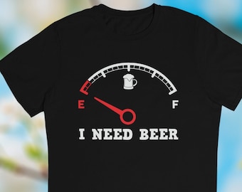 I Need Beer Shirt, Funny Oktoberfest Drinking Tee